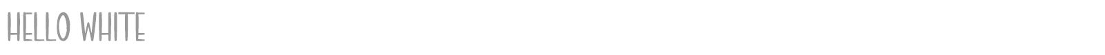 Hello White font preview